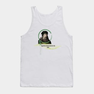 Quote for Leonardo Da Vinci, Learning never exhausts the mind Tank Top